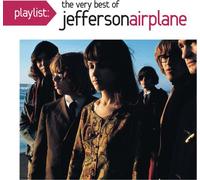 Airplane Jefferson - Playlist: the Very Best of Jefferson Airplane
