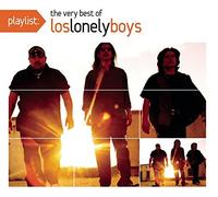 Playlist: The Very Best of Los Lonely Boys (Dig) by Los Lonely Boys (2009-06-30)