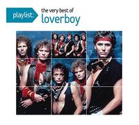 Playlist: The Very Best of Loverboy