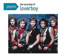 Playlist The Very Best Of Loverboy