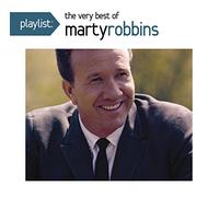 Playlist: The Very Best of Marty Robbins
