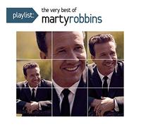 Playlist: The Very Best of Marty Robbins