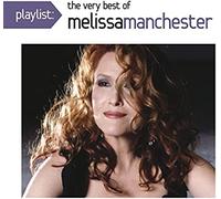 Playlist: The Very Best Of Melissa Manchester