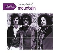 Playlist: The Very Best of Mountain