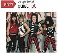 Quiet Riot - Playlist: The Very Best of Quiet Riot