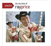 Playlist: The Very Best of Ray Price by Ray Price [CD] NEUF