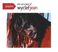 Playlist The very best of Wyclef Jean CD
