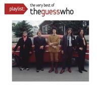 PLAYLIST: VERY BEST OF THE GUESS WHO NEUF