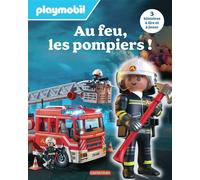 Playmobil - Au feu, les pompiers ! 3 histoires à lire et à jouer - Raphaël Martin - Casterman - cartonné - Album jeunesse