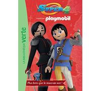 Playmobil Super 4 02 - Plus forts que le mauvais sort !