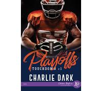 Playoffs - Charlie Dark - Juno Publishing - broché - Roman