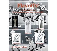 Playoffs! Complete History Of Pro Football Playoffs {Part I - 1932-1999}