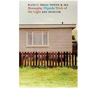 Plays 1: Small Towns And Sea