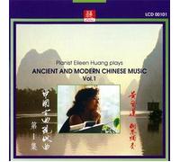 Plays Ancient and Modern Chinese Music. Vol.1