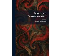 Plays and Controversies