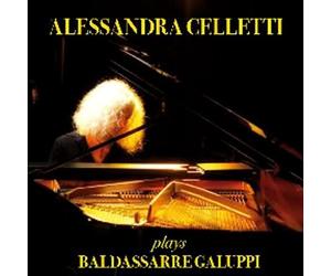 Plays Baldassarre Galuppi by Alessandra Celletti (2009-05-01)