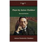 Plays By Anton Chekhov, Second Series