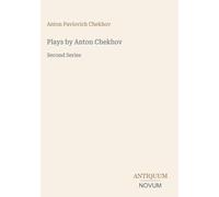 Plays by Anton Chekhov: Second Series