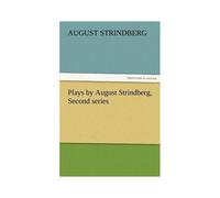 Plays By August Strindberg, Second Series