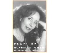 Plays by Rochelle Owens Rochelle Owens (Auteur)