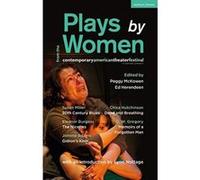 Plays by Women from the Contemporary American Theatre Festival: Gidion's Knot: The Niceties: Memoirs of a Forgotten Man: Dead and Breathing: 20th Century Blues - [Version Originale] Inconnu (Auteur)