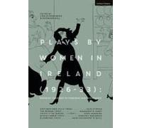 Plays By Women In Ireland (1926-33): Feminist Theatres Of Freedom And Resistance