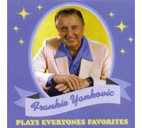 Plays Everyones Favorites by Frankie Yankovic (2013-01-29)