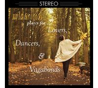 Plays for Lovers, Dancers, and Vagabonds