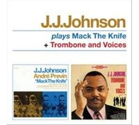Plays Mack the Knife + Trombone & Voices by JOHNSON,J.J. [Audio CD] NEUF