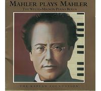 Plays Mahler: The Welte-Mignon Piano Rolls [Import]
