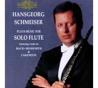 Plays Music for Solo Flute by Schmeiser, Hansgeorg (1997-09-16)
