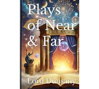 Plays of Near & Far