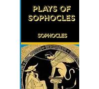 PLAYS OF SOPHOCLES