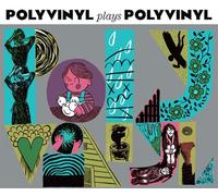 Plays Polyvinyl