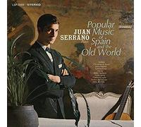 Juan Serrano - Plays Popular Music of Spain and The Old World