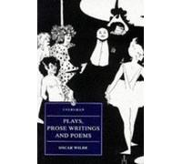 Plays, Prose Writings and Poems