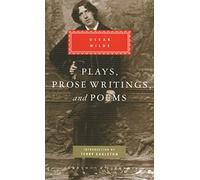 Plays, Prose Writings And Poems