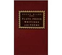 Plays, Prose Writings, and Poems, Everyman's Library (Cloth) Oscar Wilde (Auteur)
