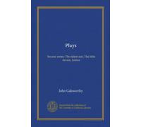 Plays: Second series: The eldest son, The little dream, Justice