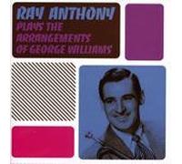 Plays The Arrangements Of George Williams - Swinging On Campus - Standards By Ray Anthony