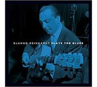 Django Reinhardt – Plays the Blues – CD