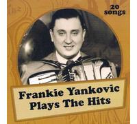 Plays the Hits by Frankie Yankovic (2012-11-06)