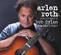 Plays The Music Of Bob Dylan by Arlen Roth (2015-09-18)