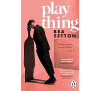 Plaything: A tense and compulsive novel of unnatural fixation