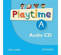 [(Playtime A Class CD: Stories, DVD and Play- Start to Learn Real-life English the Playtime Way!)] [Author: Claire Selby] published on (August, 2011)
