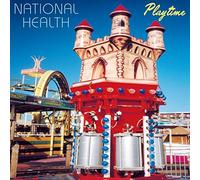 Playtime by NATIONAL HEALTH (2001-01-16)