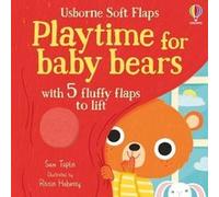 Playtime for Baby Bears - Sam Taplin - Usborne - cartonné - Méthode de langue