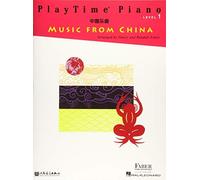 Playtime Piano Music From China - Level 1