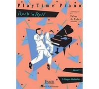 Playtime Piano Rock n Roll Level 1 by Adapted by Nancy Faber & Adapted by Randall Faber Adapted by Nancy Faber Adapted by Randall Faber (Auteur)