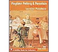 Playtime Pottery And Porcelain From Europe And Asia